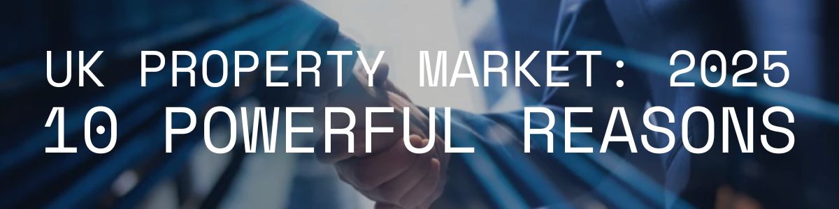10 Powerful Reasons Why Overseas Investors Are Seizing the Golden Opportunity to invest in UK Property